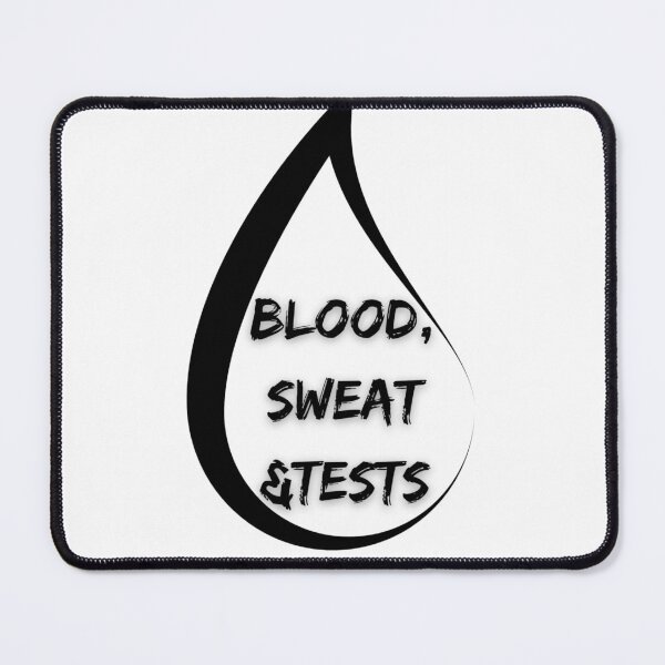 Item preview, Blood, Sweat & Tests designed and sold by TheOldMuflon.