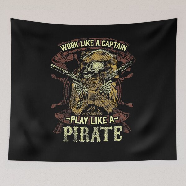 Item preview, Work like a captain play like a pirate - funny pirate designed and sold by Captain Mood.