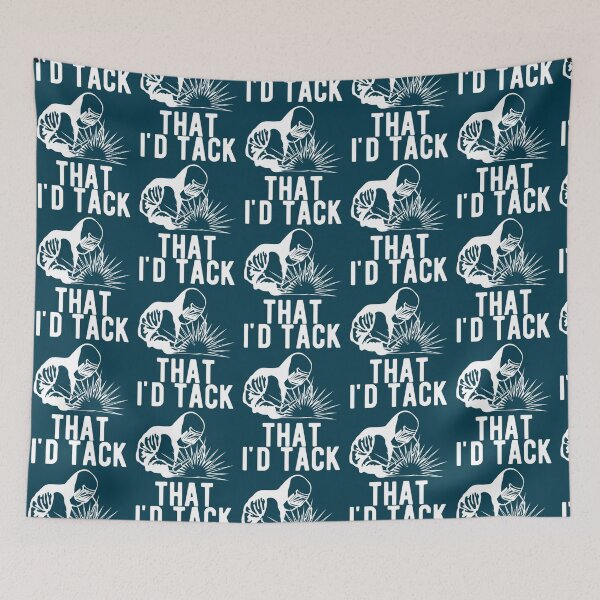 Item preview, I_d Tack That Funny Welder    designed and sold by INVNCBLSTORE.