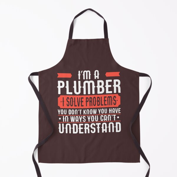 Item preview, I_m A Plumber - I Solve Problems You Don_t Know You Have In Ways You Can_t Understand designed and sold by INVNCBLSTORE.