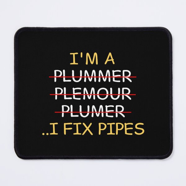 Item preview, I_m a Plumber I Fix Pipes Funny    designed and sold by INVNCBLSTORE.
