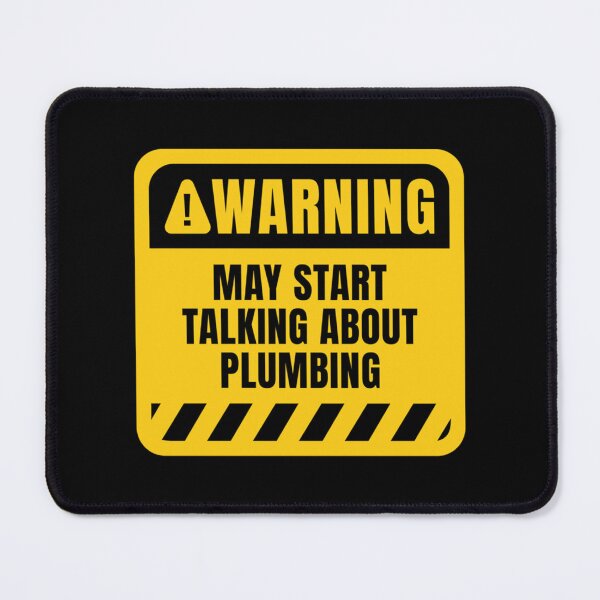 Item preview, May start talking about Plumbing   designed and sold by INVNCBLSTORE.
