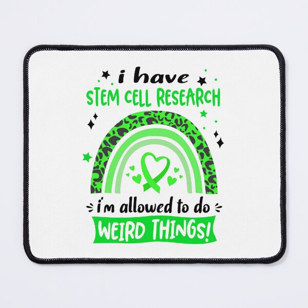 Item preview, Stem Cell Research Awareness - I have Stem Cell Research i am allowed to do Weird Things! designed and sold by KirstybShop.
