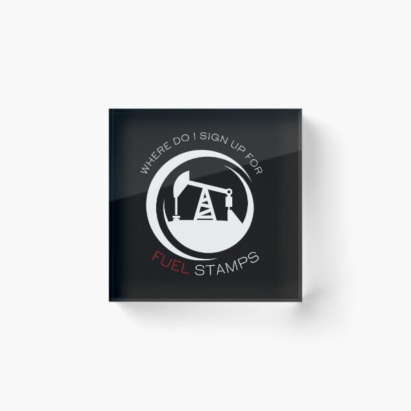 Item preview, Where do I sign up for Fuel Stamps - Oil Pump 1 designed and sold by TheOtherDesign.