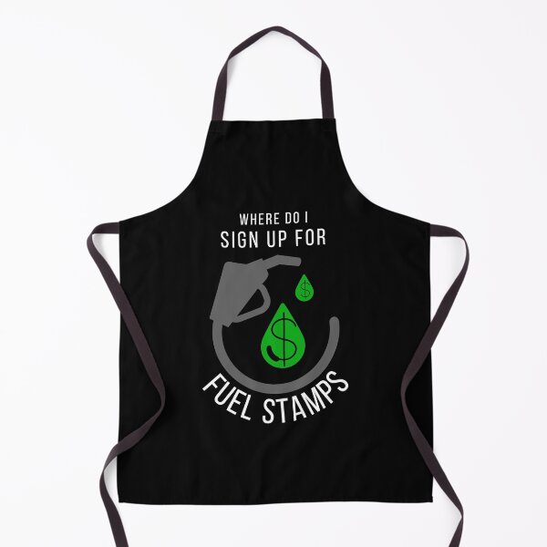 Item preview, Where do I sign up for Fuel Stamps - Circle the Money designed and sold by TheOtherDesign.