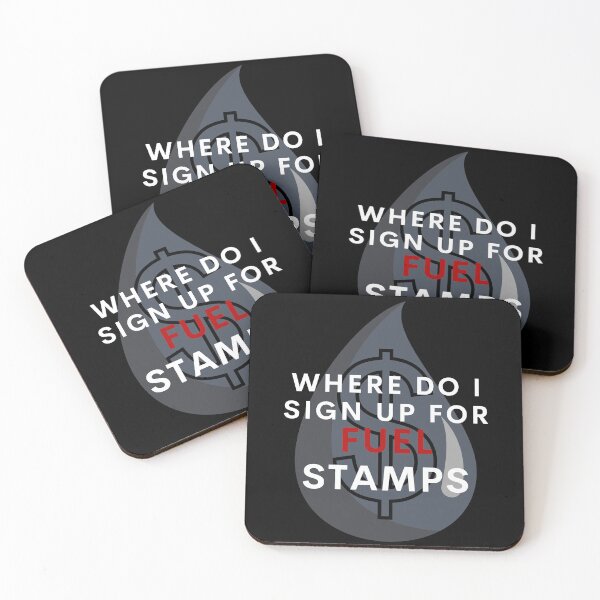 Item preview, Where do I sign up for Fuel Stamps - The Grey Drop designed and sold by TheOtherDesign.