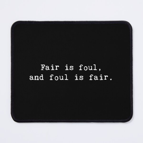 Item preview, Macbeth Shakespeare Quote Fair is foul, and foul is fair. designed and sold by violet-hope.