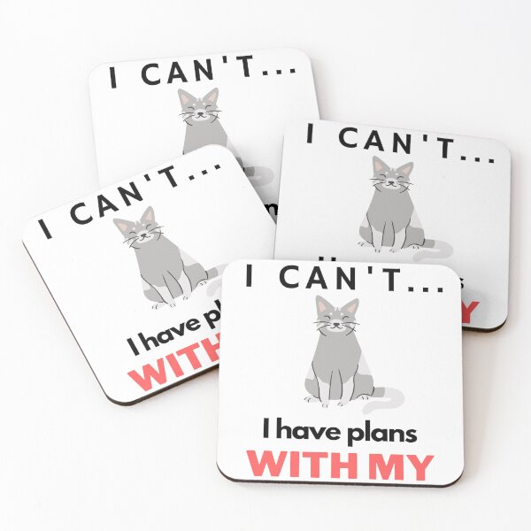 Item preview, Sorry, I Can't... I Have Plans With My Cat designed and sold by MythicModern.