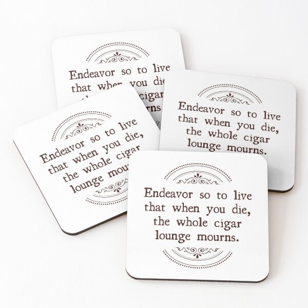 Item preview, Cigar Life - Endeavor So to Live, Cigar Shop designed and sold by MadamBullmoose.