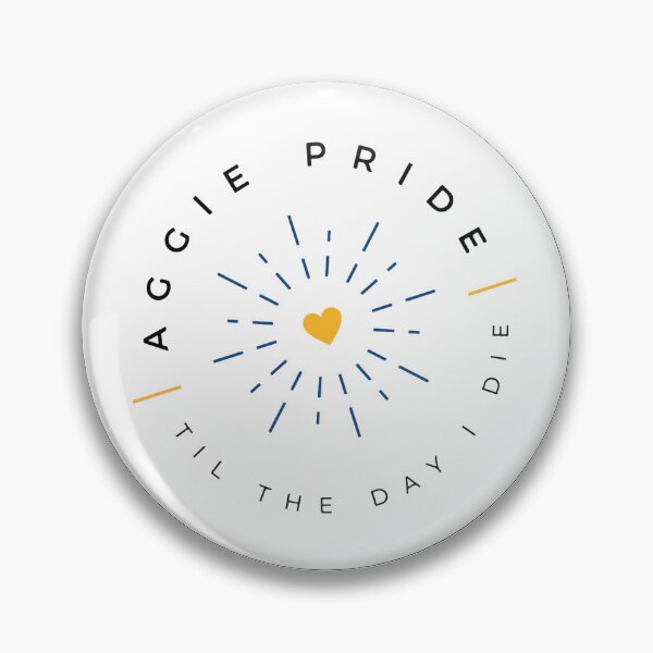 Item preview, Aggie Pride | Til The Die I Die designed and sold by Creatively Jazz.