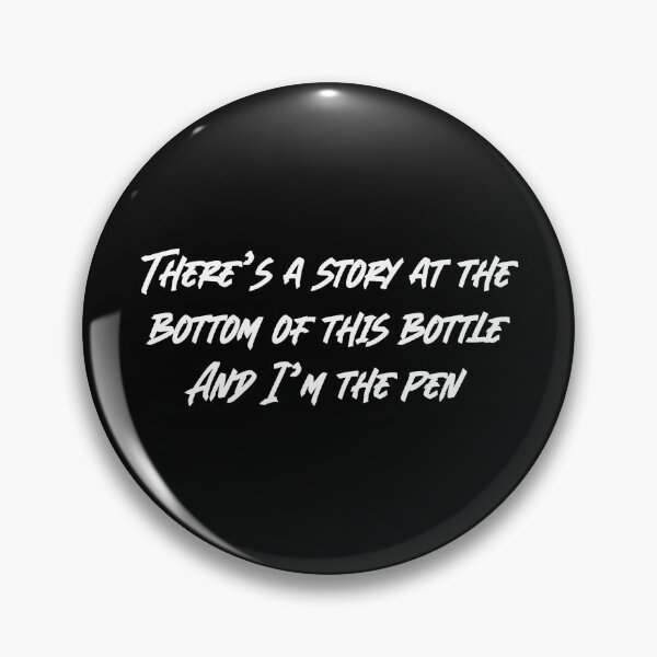 Item preview, There’s a story at the bottom of this bottle - White text designed and sold by RadicalAM.