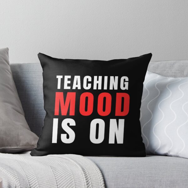 Item preview, Teaching Mood Is On designed and sold by Nero9o.