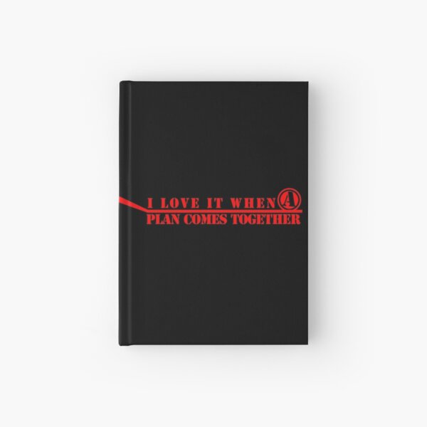 The A-Team: I Love It When A Plan Comes Together Hardcover Journal