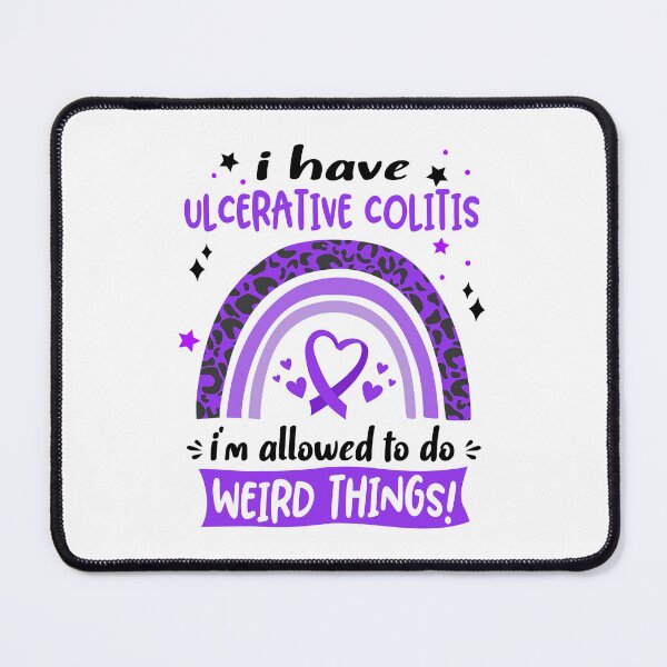 Item preview, Ulcerative Colitis Awareness - I have Ulcerative Colitis i am allowed to do Weird Things! designed and sold by KirstybShop.