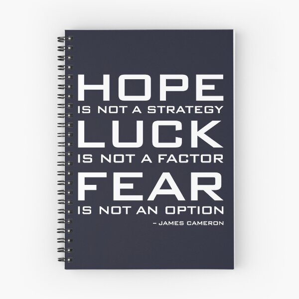 Item preview, Hope is not strategy - James Cameron quote designed and sold by chillap.
