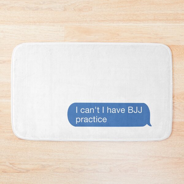 Item preview, I cant I have BJJ practice designed and sold by orlumbuspirate.