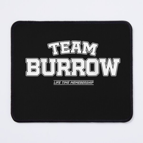 Item preview, Team Burrow - Proud Family Surname, Last Name - Team Burrow  designed and sold by JosephFanthorp.