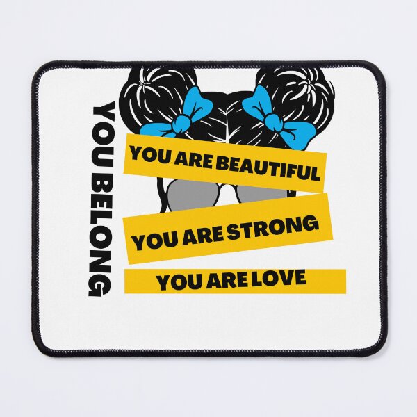 Item preview, You Are Beautiful You Are Strong You Are Love You Belong designed and sold by HongThuyet.