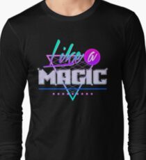 Like a Magic (Black Background) Long Sleeve T-Shirt