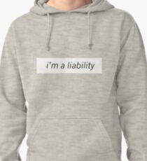 LIABILITY Pullover Hoodie