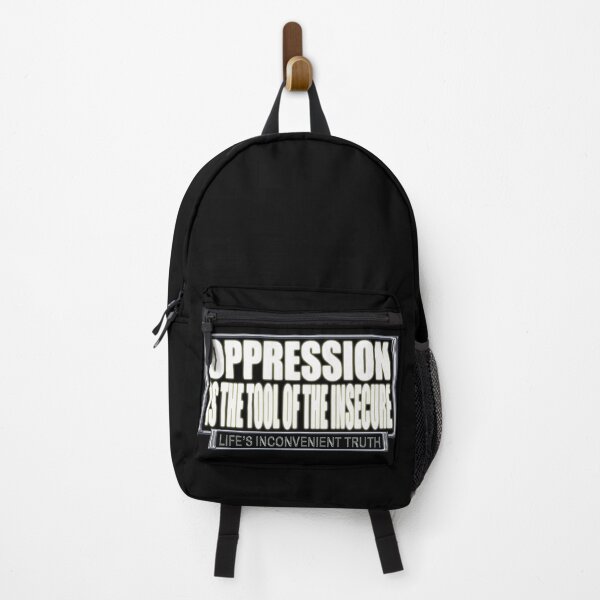 Item preview, OPPRESSION is the Tool of the INSECURE (Life's Inconvenient Truth) designed and sold by DVM2.