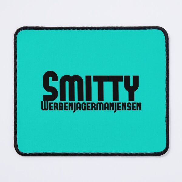 Item preview, Smitty Werbenjagermanjensen    designed and sold by PopNThingsCo.