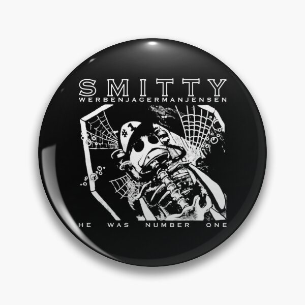Item preview, smitty werbenjagermanjensen he was number one  designed and sold by PopNThingsCo.