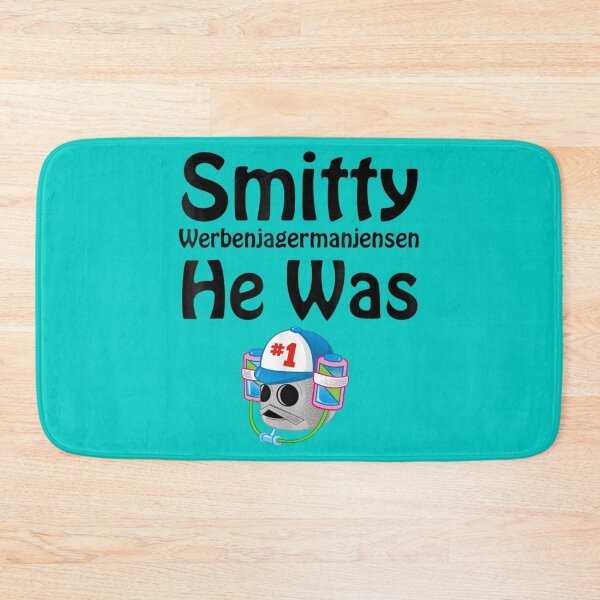Artikelvorschau, Smitty Werbenjagermanjensen, er war die Nummer eins entworfen und verkauft von PopNThingsCo.