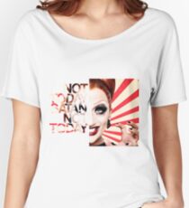 Not Today Satan - Bianca Del Rio Women's Relaxed Fit T-Shirt
