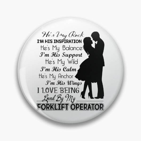 Item preview, I Love Being Loved By My Forklift Operator designed and sold by UnknownArtistt.