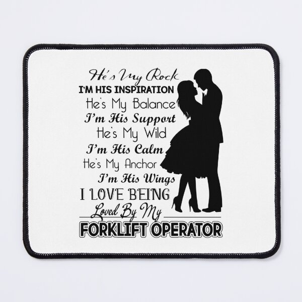 Item preview, I Love Being Loved By My Forklift Operator designed and sold by UnknownArtistt.
