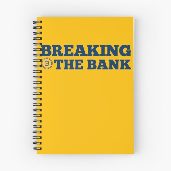 Item preview, Breaking The Bank - Bitcoin Funny Saying  designed and sold by Tema EL.