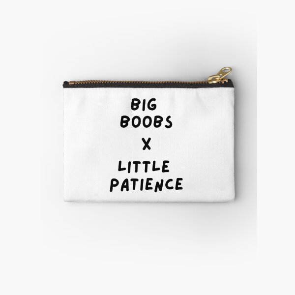 Item preview, Big Boobs X Little Patience Cute Funny Womens Women designed and sold by JellyBeenzz.