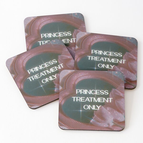 Item preview, PRINCESS TREATMENT ONLY designed and sold by Trendyclubshop.