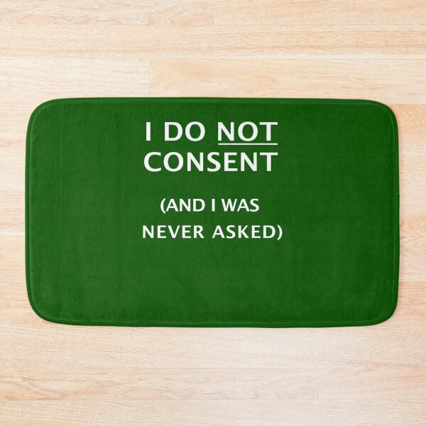 Item preview, I Do Not Consent Mark Devlin Fashion Graphic Cool Tee Girl designed and sold by urenmonzonm.