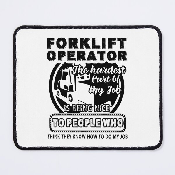 Item preview, Forklift Operator The Hardest Part Of My Job Is Being Nice designed and sold by UnknownArtistt.