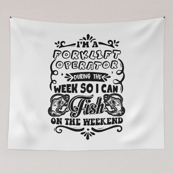 Item preview, I'm A Forklift Operator During The Week designed and sold by UnknownArtistt.