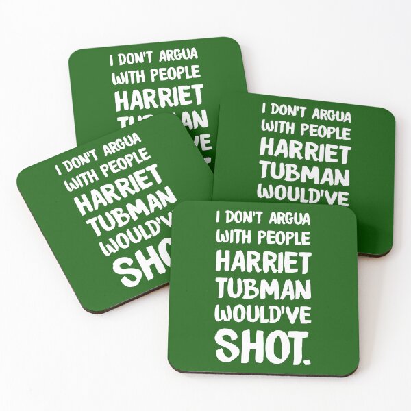 Item preview, I Don't Argue With People Harriet Tubman Would've Shot Harriet Tubman 8Oz Beach Graphic Tees For Women Adults Trendy Men Love  designed and sold by urenmonzonm.