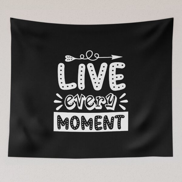 Item preview, Live Every Moment designed and sold by AdventArt.