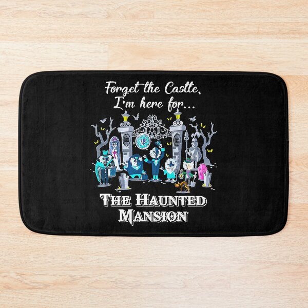 Item preview, Forget The Castle I M Here For The Haunted Mansion designed and sold by Metsyheko05.