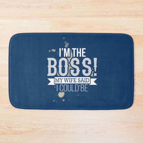 Item preview, I'm The Boss! My Wife said I Could Be. designed and sold by Styleishere.