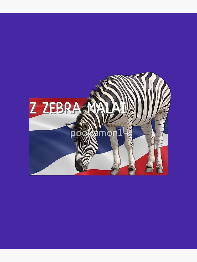"Z zebra malai, english alphabet to translation " Poster for Sale by