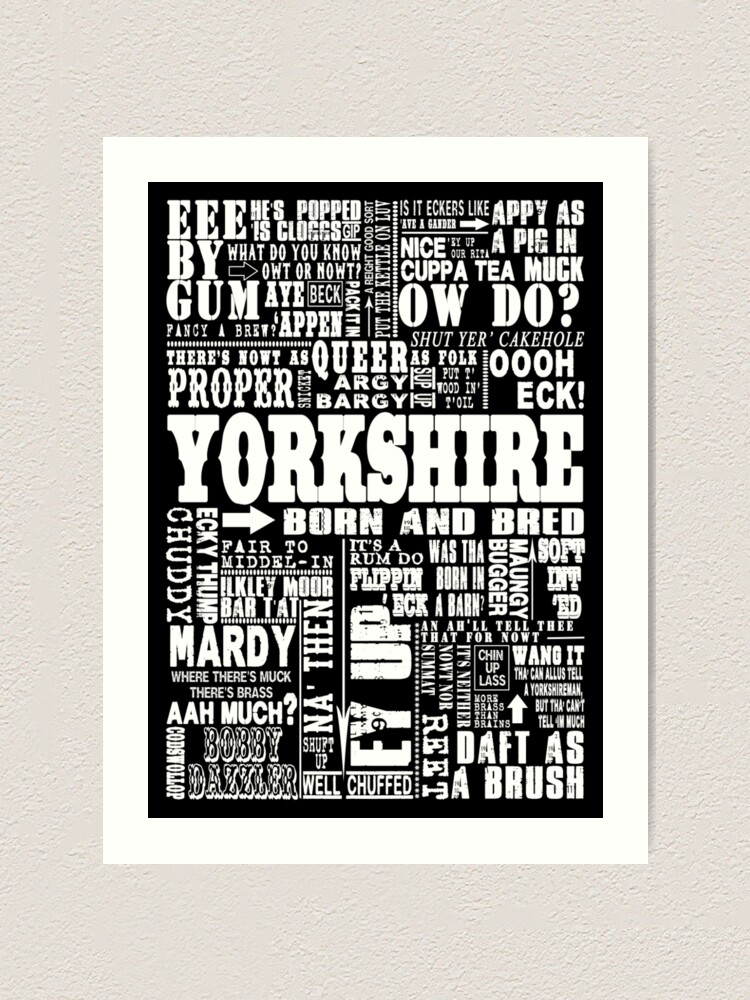 "YORKSHIRE SAYINGS" Art Print for Sale by DOOLALLY Redbubble