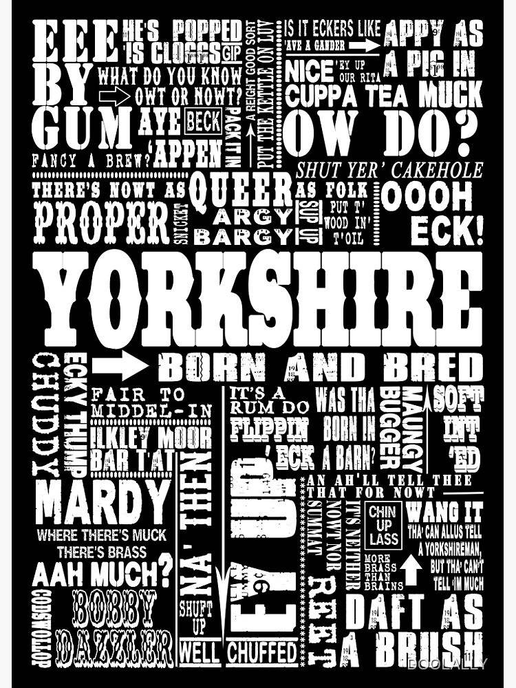 "YORKSHIRE SAYINGS" Art Print for Sale by DOOLALLY Redbubble