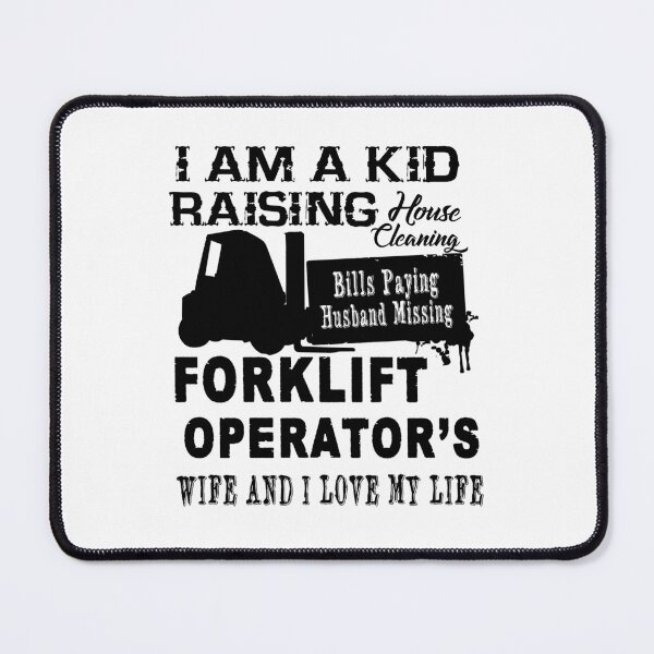 Item preview, Forklift Operator Wife And I Love My Life designed and sold by UnknownArtistt.