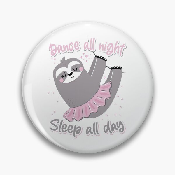 Item preview, Dance All Night, Sleep All Day designed and sold by graphic-genie.