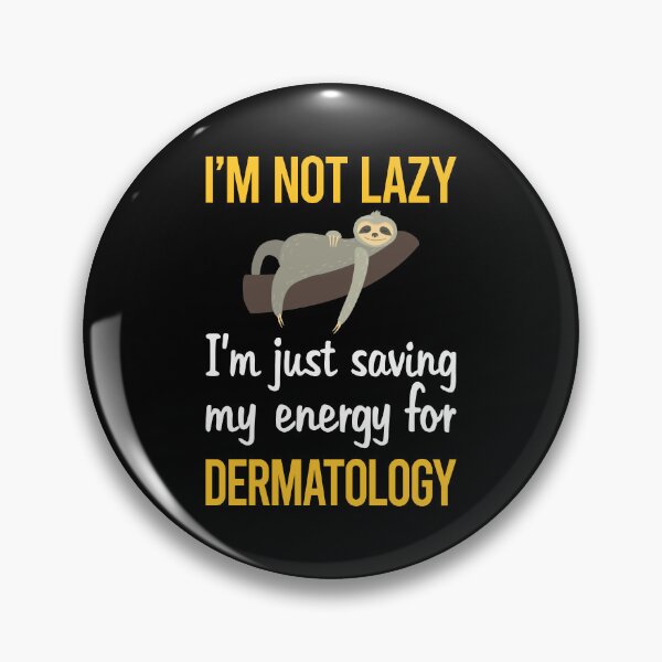 Item preview, Saving Energy Dermatology Dermatologist designed and sold by RogersFried.