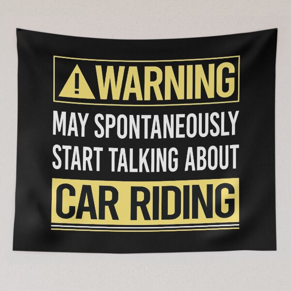 Item preview, Warning About Car Riding designed and sold by WrightTrouble.