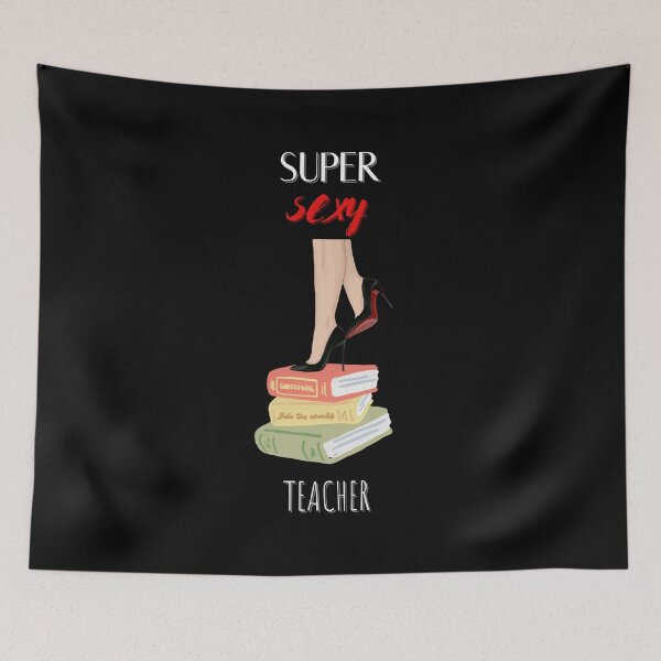 Item preview, Super Sexy Teacher designed and sold by CilliDesign.