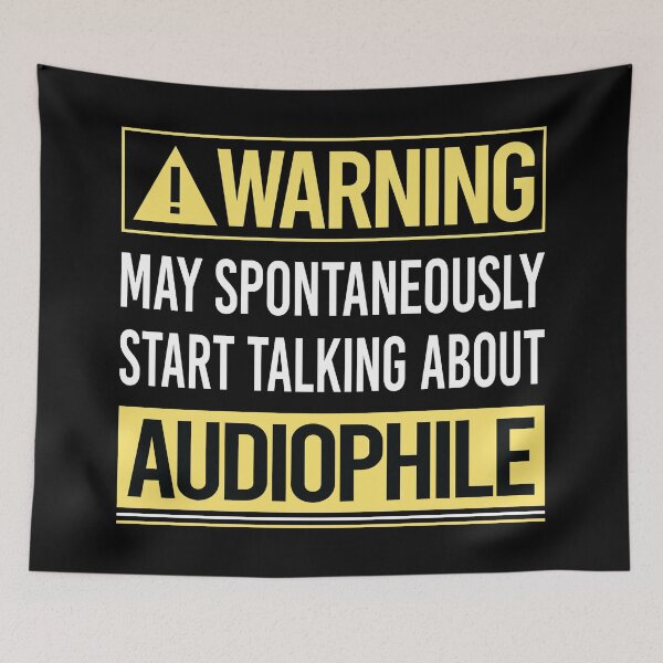 Item preview, Warning About Audiophile designed and sold by WrightTrouble.